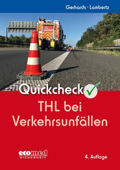 Quickcheck THL bei Verkehrsunfallen (Paperback)