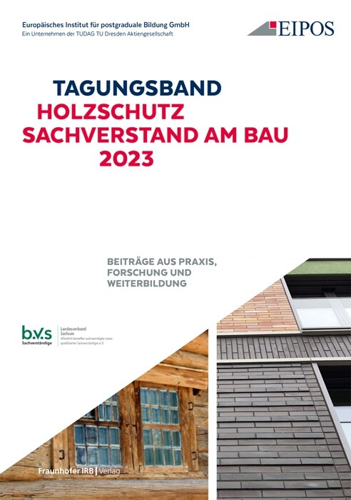 Tagungsband: Holzschutz - Sachverstand am Bau 2023. (Paperback)