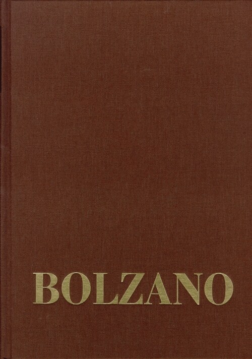 Bernard Bolzano Gesamtausgabe / Reihe III: Briefwechsel. Band 2,5: Briefe an Michael Josef Fesl 1846-1848 (Hardcover)
