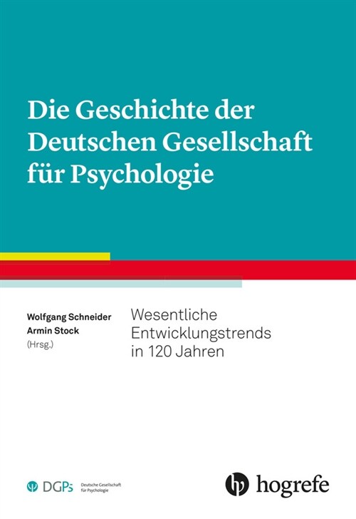 Die Geschichte der Deutschen Gesellschaft fur Psychologie (Paperback)