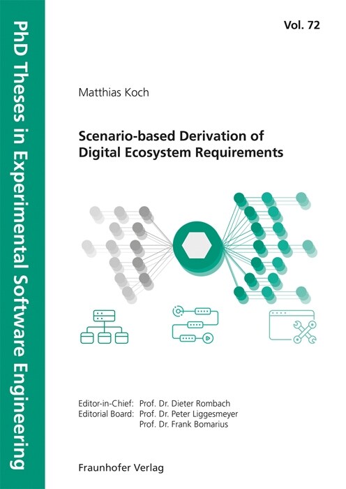 Scenario-based Derivation of Digital Ecosystem Requirements. (Paperback)