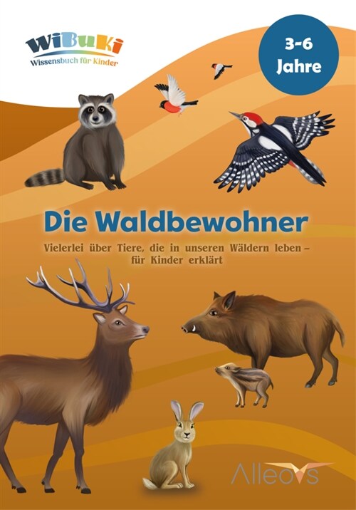 WiBuKi Wissensbuch fur Kinder: Die Waldbewohner (Paperback)