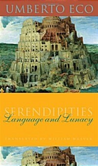 Serendipities: Language & Lunacy (Paperback)