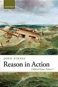 Reason in Action : Collected Essays Volume I (Paperback)