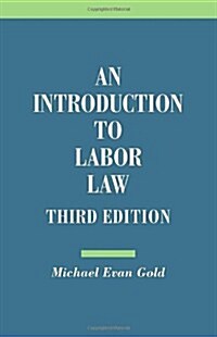 Introduction to Labor Law (Paperback, 3)