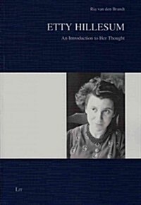 Etty Hillesum, 36: An Introduction to Her Thought (Paperback)