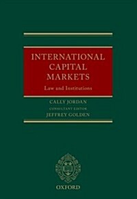 International Capital Markets : Law and Institutions (Paperback)