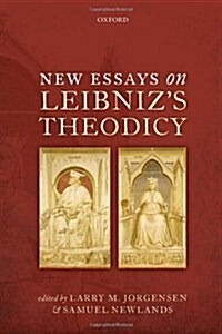 New Essays on Leibnizs Theodicy (Hardcover)