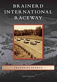 Brainerd International Raceway (Paperback)