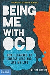 Being Me With OCD (Paperback)