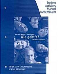 Wie Gehts?: An Introductory German Course: Student Activities Manual (Paperback, 10, Workbook)