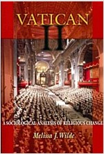 Vatican II: A Sociological Analysis of Religious Change (Paperback)