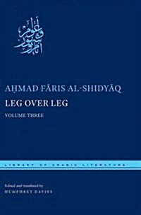 Leg Over Leg: Volume Three (Hardcover)