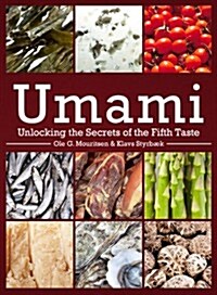 Umami: Unlocking the Secrets of the Fifth Taste (Hardcover)