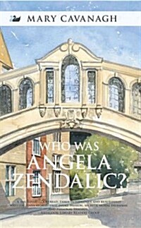 Who Was Angela Zendalic (Paperback)