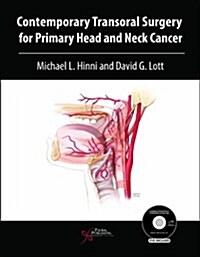 Contemporary Transoral Surgery for Primary Head and Neck Cancer (Paperback)