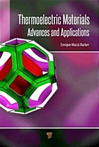 Thermoelectric Materials: Advances and Applications (Hardcover)
