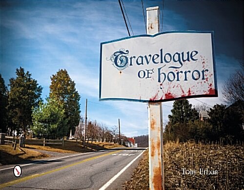 Travelogue of Horror (Hardcover)