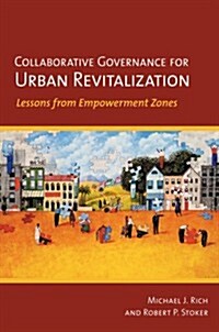 Collaborative Governance for Urban Revitalization (Paperback)