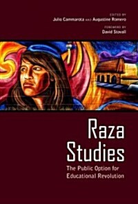 Raza Studies: The Public Option for Educational Revolution (Paperback)