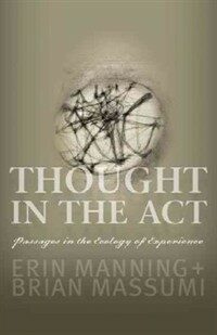 Thought in the act : passages in the ecology of experience