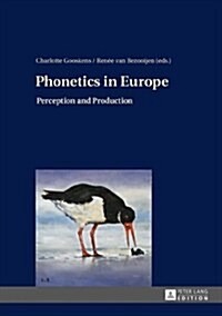 Phonetics in Europe: Perception and Production (Hardcover)