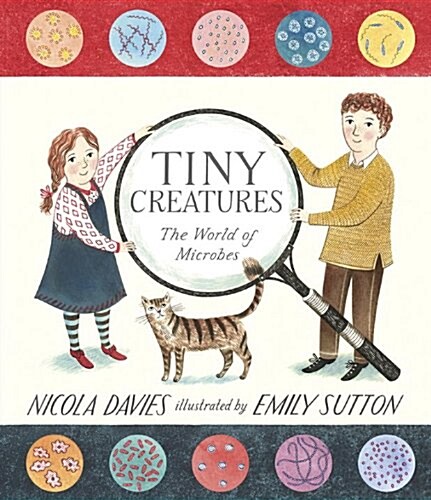 Tiny Creatures: The World of Microbes (Hardcover)