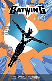 Batwing, Volume 4: Welcome to the Family (Paperback)