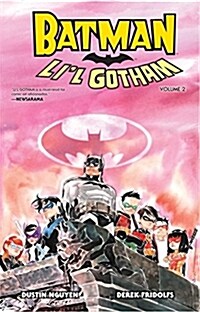 [중고] Batman: Li‘l Gotham Vol. 2 (Paperback)