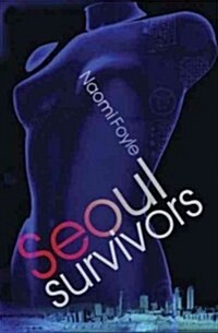 Seoul Survivors (Paperback)