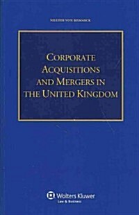 Corporate Acquisitions and Mergers in the United Kingdom (Paperback)