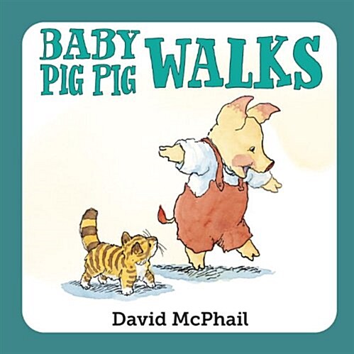 Baby Pig Pig Walks (Board Books)