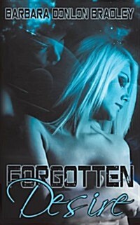 Forgotten Desire (Paperback)