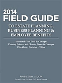 2014 Field Guide to Estate Planning (Paperback)