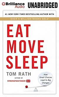 Eat Move Sleep (MP3, Unabridged)