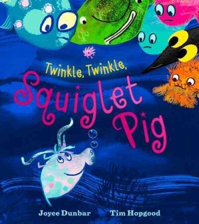 Twinkle, Twinkle, Squiglet Pig (Paperback)