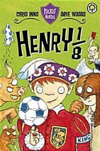 Pocket Heroes: Henry the 1/8th : Book 6 (Paperback)