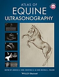 Atlas of Equine Ultrasonography (Hardcover, 1st)