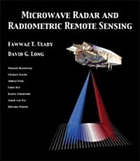 Microwave Radar and Radiometric Remote Sensing (Hardcover, New)