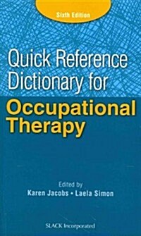 Quick Reference Dictionary for Occupational Therapy (Paperback, 6)