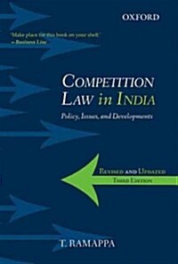 Competition Law in India: Policy, Issues, and Developments (Paperback, 3, Revised, Update)