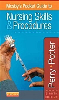 Mosbys Pocket Guide to Nursing Skills & Procedures (Spiral, 8)