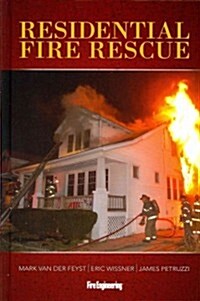 Residential Fire Rescue [With DVD] (Hardcover)