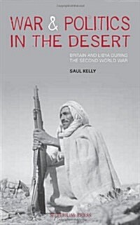 War and Politics in the Desert (Paperback)
