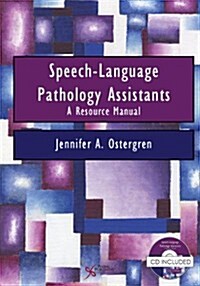 Speech-Language Pathology Assistants: A Resource Manual (Paperback)