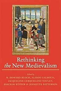 Rethinking the New Medievalism (Hardcover)
