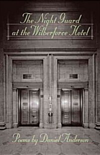 The Night Guard at the Wilberforce Hotel (Paperback)