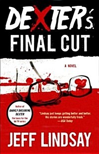 Dexters Final Cut: Dexter Morgan (7) (Paperback)