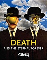 Death and the Eternal Forever (Hardcover)