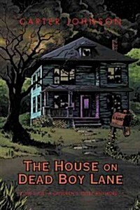 The House on Dead Boy Lane (Paperback)